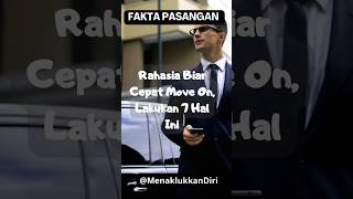 Download lagu Rahasia Biar Cepat Move On, Lakukan 7Hal Ini. WAJIB #shorts #fakta #faktapsikologi mp3 Download lagu Rahasia Biar Cepat Move On, Lakukan 7Hal Ini. WAJIB #shorts #fakta #faktapsikologi mp3
