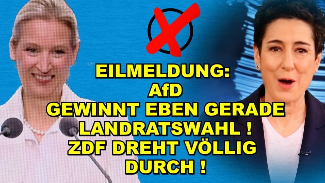 EIL: AfD GEWINNT LANDRATSWAHL! ZDF TOBT!