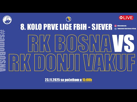 RK BOSNA TEŠANJ - RK DONJI VAKUF