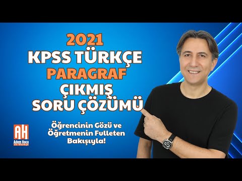 2) 2021 KPSS Türkçe | Paragraf – Çıkmış Sorular ve Çözümleri