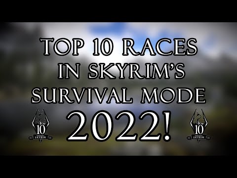 Top 10 Races in Skyrim's Survival Mode (2022!)