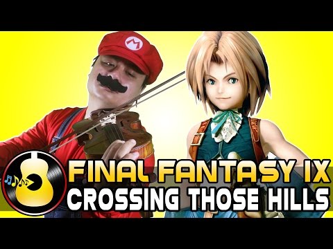Final Fantasy IX - Crossing Those Hills (Country Inspired Orchestral Cover) || String Player Gamer