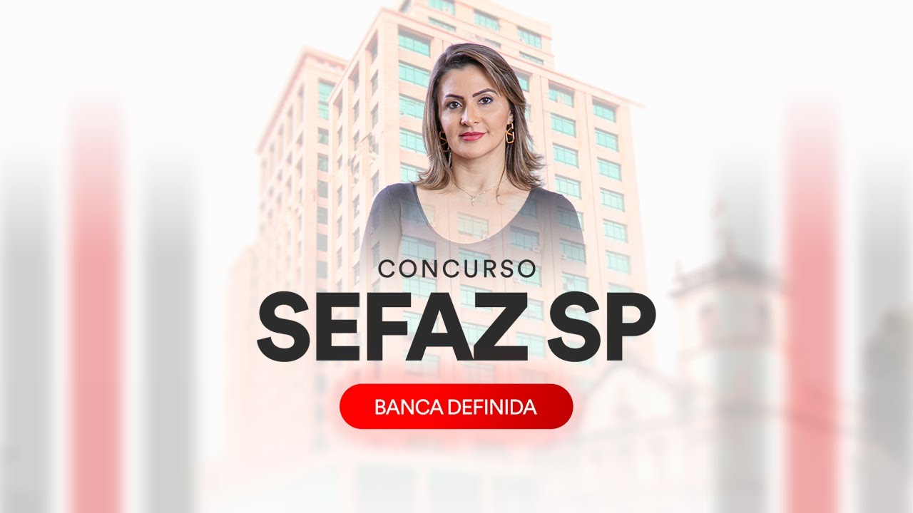 Concurso SEFAZ SP - Banca definida
