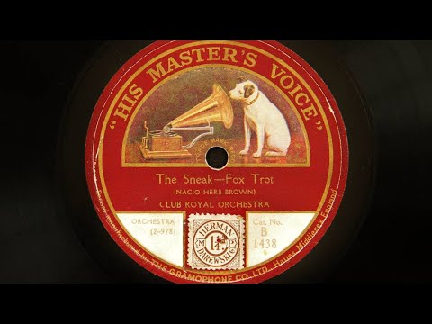 Club Royal Orchestra - The Sneak (1922)