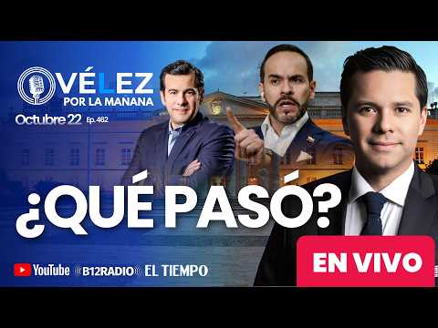 EN VIVO - ¿QUÉ PASÓ? Sale Rodrigo Lara del gobierno De La Espriella - Velez por la mañana