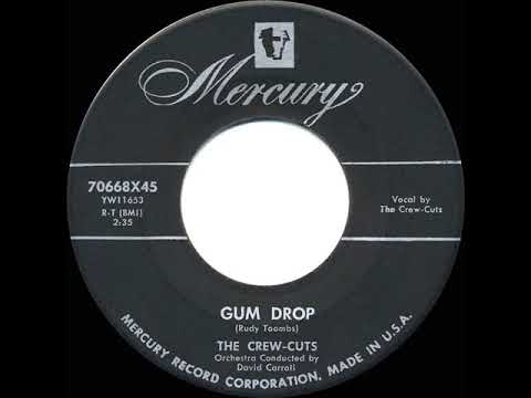 1955 HITS ARCHIVE: Gum Drop - Crew-Cuts
