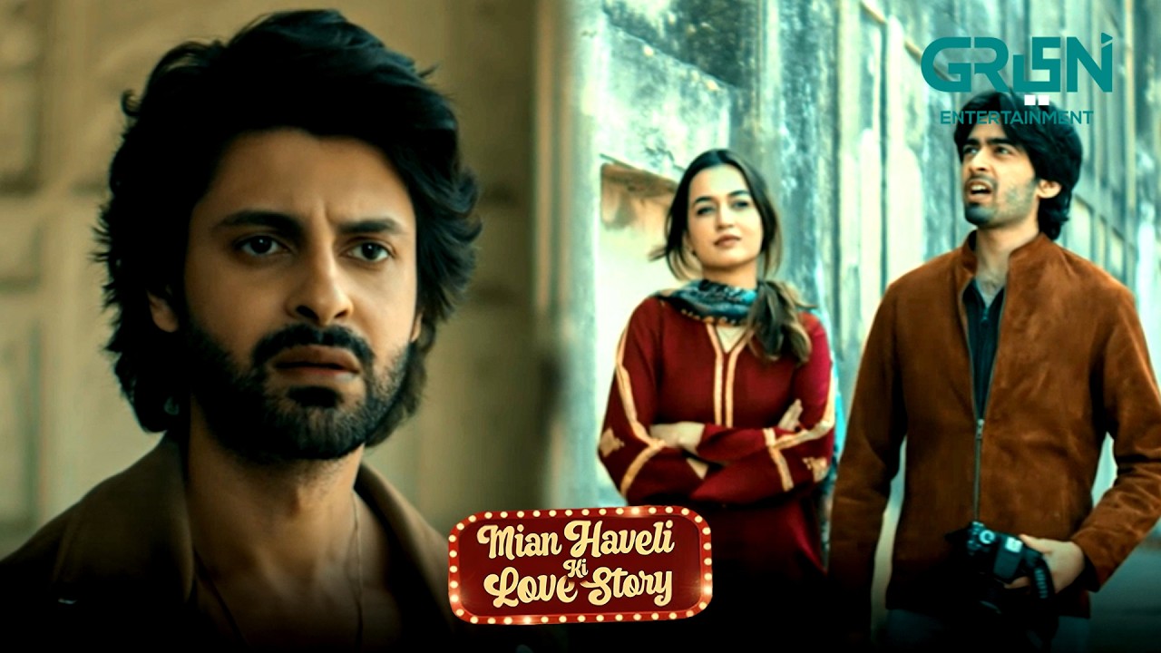 Teen Dil Aur Aik Mohabbat !! Hira Khan & Saad Qureshi | Mian Haveli Ki Love Story | Green TV