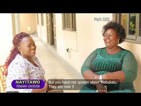 Akagatto kamenyeka nkola practice yokukambala  : NAYITAWO (Part 102)- Betty Muwanguzi