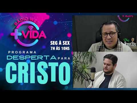 PROGRAMA DESPERTA PARA CRISTO 14/07/2026 - Convidados Vanderlei Kempka e Pr Rodinei de Souza