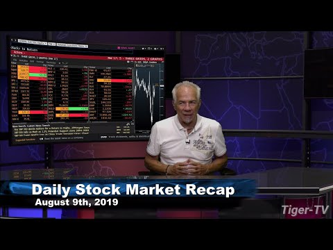 August 9th 2019, Daily Stock Market Recap with Tom O'Brien