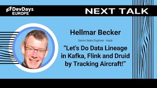 Hellmar Becker: Let's Do Data Lineage in Kafka, Flink and Druid by Tracking Aircraft!