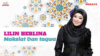 Download lagu Lilin Herlina - Maksiat Dan Taqwa mp3