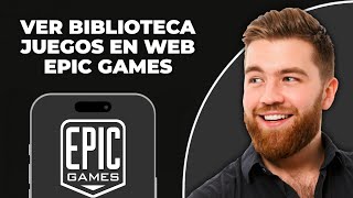 VER BIBLIOTECA JUEGOS EN WEB EPIC GAMES