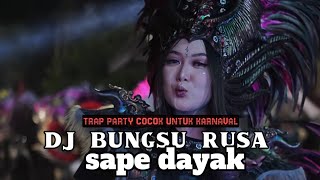 Download lagu DJ BUNGSU RUSA -- SAPE DAYAK - VIRAL TIKTOK 2025 mp3