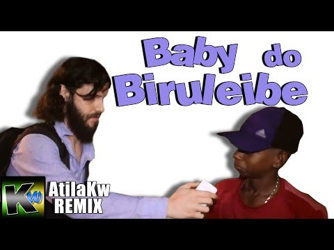 Baby do Biruleibe - AtilaKw Remix