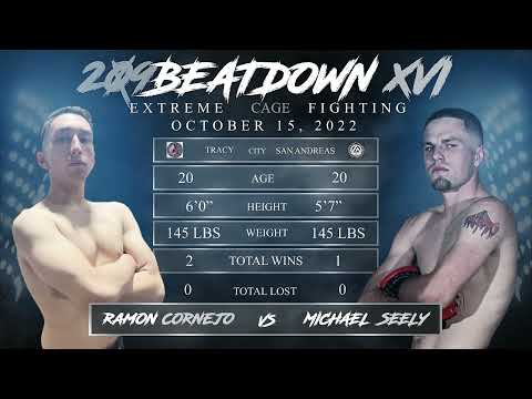 RAMON CORNEJO VS MICHAEL SEELY - 209BEATDOWN XVI - October 15, 2022