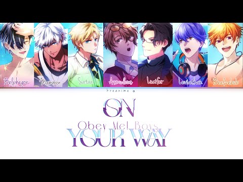 On Your Way【 Obey Me! Boys 】English/Romanized/Japanese Lyric Video
