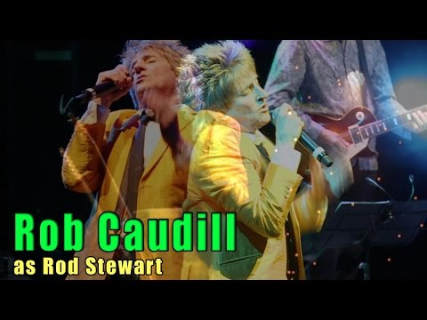 Rob Caudill as Rod Stewart - RoB as RoD - Live Showreel