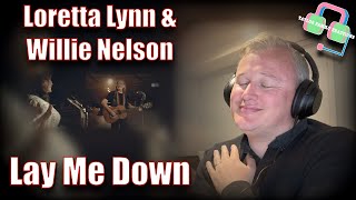 First time hearing LORETTA LYNN &amp; WILLIE NELSON &quot;Lay Me Down&quot; | Taylor Family Reactions