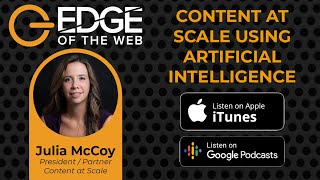 Content at Scale Using Artificial Intelligence w/ Julia McCoy