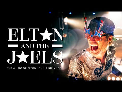 ELTON & THE JOELS | the music of Elton John & Billy Joel (Show Trailer)