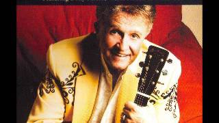 Bill Anderson   I never once stopped loving you