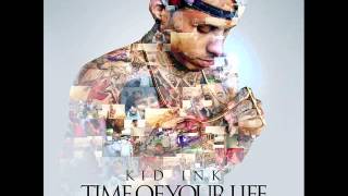 Kid Ink - Time Of Your Life (Dance Remix July 2012 Party Bangz)