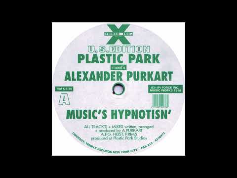 Plastic Park Meets Alexander Purkart - Music's Hypnotisn (Funk Inc. Mix)