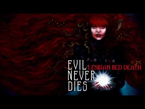 Lesbian Bed Death - Drag Me To Hell (Audio)