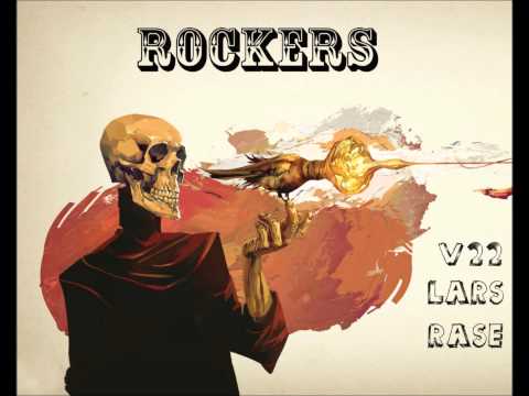 ROCKERS--LARS FT (RASE y V22)
