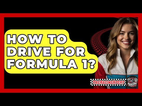 How To Drive For Formula 1? - The Racing Xpert