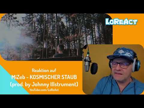 MiZeb - KOSMISCHER STAUB - REAKTION | Deutschrap Reaction | LoReAct reagiert