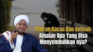 Download lagu Pikiran Kacau Dan Gelisah - Habib Hasan Bin Ismail Al Muhdor mp3 Download lagu Pikiran Kacau Dan Gelisah - Habib Hasan Bin Ismail Al Muhdor mp3