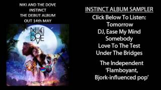 Niki &amp; The Dove - Instinct Album Sampler