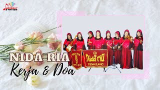 Download lagu Nida Ria - Kerja Dan Doa mp3