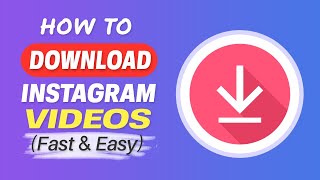 How to Download Instagram Videos on PC Easily