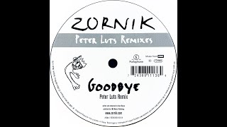 Zornik • Goodbye (Peter Luts Remix) (2004)