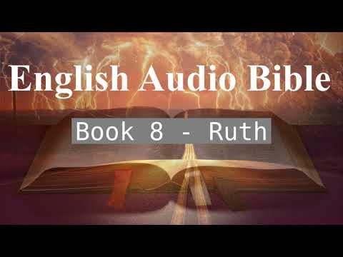 The Holy Bible Book 8 Ruth full (1 - 4)  Audio Holy Bible King James version - Dramatized Audio