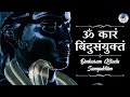 Omkaram Bindu Samyuktam Shiva Mantra Meditation Chanting