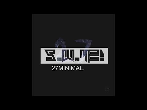 S.W.4E! - 27MINIMAL
