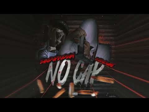 BandupDuddah x BgTheName - No Cap
