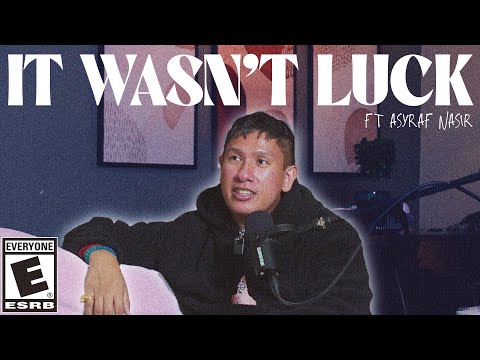 It was not "Luck" ft Asyraf Nasir #EP70BORAKSPACE