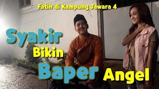 Download lagu Fatih 4 - Syakir Biken Baper Angel mp3