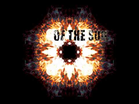 OF THE SUN - King Hell