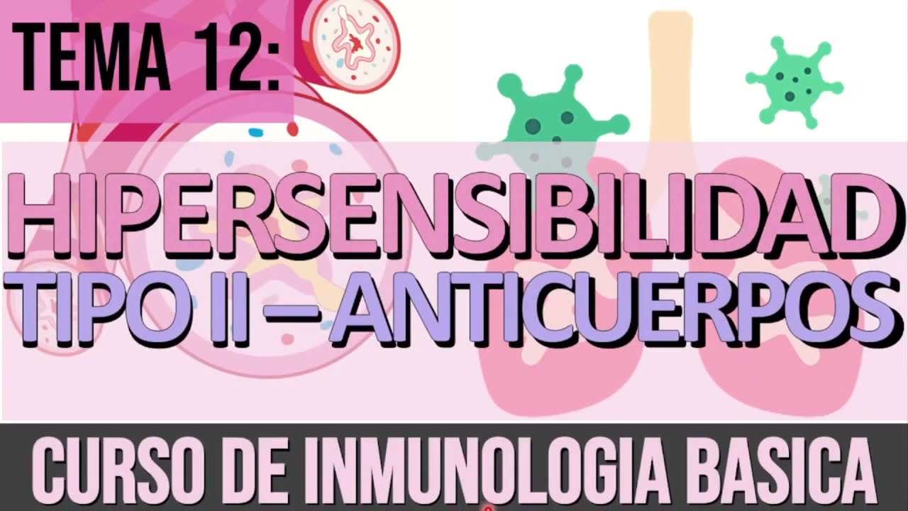 Hipersensibilidad Tipo 2: Reacciones de transfusión | Eritroblastosis fetal | Hemolisis por fármacos