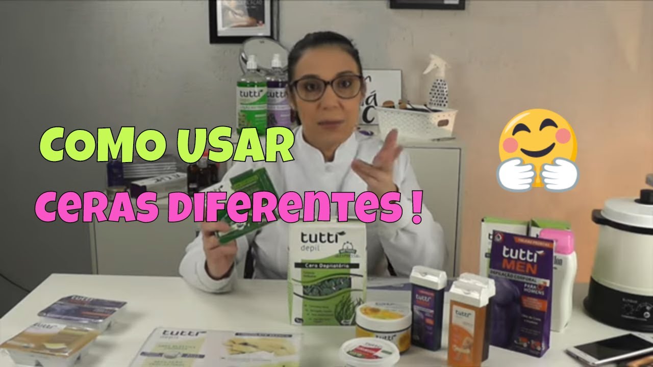 Saiba Diferentes Tipos de Cera  e Como Usar !