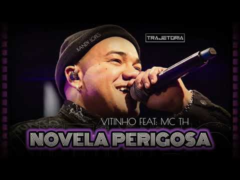 VITINHO |NOVELA PERIGOSA FEAT: MC TH ➠ DVD TRAJETÓRIA - LANÇAMENTO 2023 💎