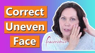 Correct Your Uneven Face Naturally