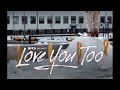 The Bunch - LOVE YOU TOO