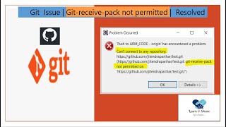 git-receive-pack not permitted &amp; Can&#39;t connect to any repository WHILE  PUSHING CHANGES  INTO GITHUB